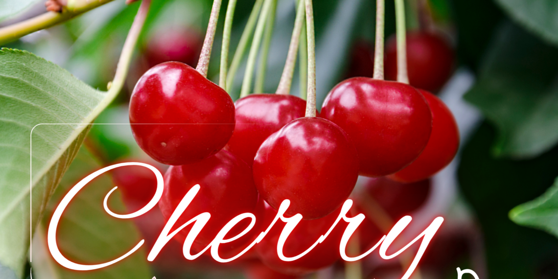 Celebrate Cherry Day, August 28th