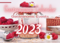 Gastronomic Calendar 2023: Gastronomic Events Month by Month in 2023
