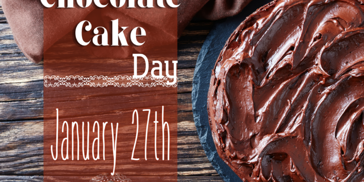 Celebrate Chocolate Cake Day, the sweetest day of the year