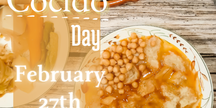 International Cocido Day, February 27, a typical dish of the Spanish cuisine