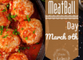 Meatballs Day, celebrate it every March 9 with this delicious recipe.