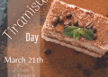Tiramisu Day, learn about the history of this creamy Italian dessert.